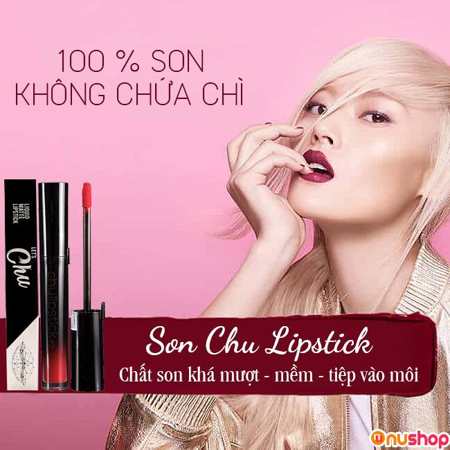 Son Chu Lipstick: Tìm hiểu dòng son nổi tiếng Việt Nam